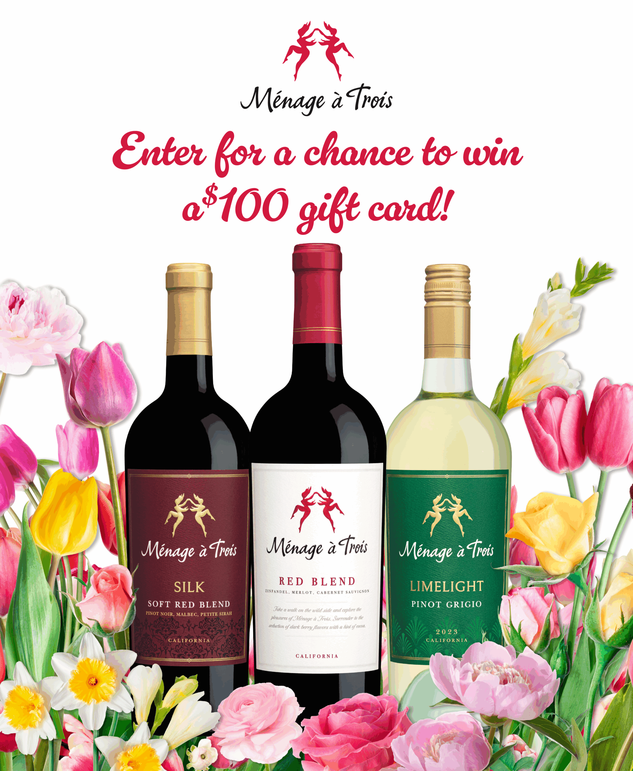 Fall in Love with Menage a Trois Wines and enter for a chance to win a $100 gift card